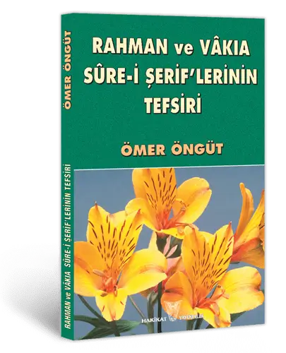 Rahman ve Vâkıa Sure-i Şerif'lerinin Tefsiri