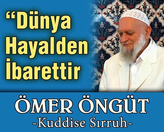 Dünya Hayalden İbarettir
