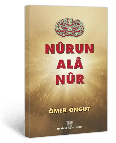 Nûrun Alâ Nûr