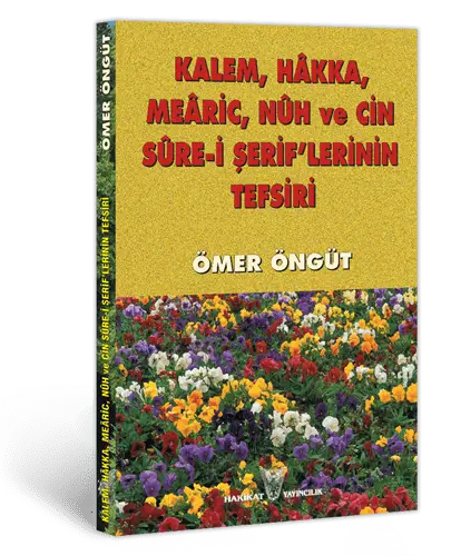 Kalem, Hakka, Mearic, Nuh ve Cin Şerif'lerinin Tefsiri